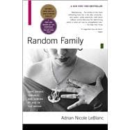Random Family : Love, Drugs, Trouble, and Coming of Age in t..., 9780743254434