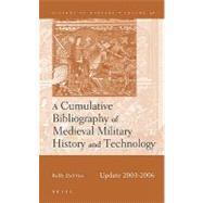 A Cumulative Bibliography of Medieval Military History and T..., 9789004164451