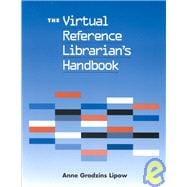 The Virtual Reference Librarian's Handbook