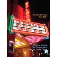 World Is a Text : Writing, Reading, and Thinking about Visua..., 9780205834464