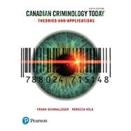 ISBN 9780134304465 product image for Canadian Criminology Today: Theories and Applications, Sixth Canadian Edition, | upcitemdb.com