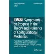 IUTAM Symposium on Progress in the Theory and Numerics of Co..., 9789048134465