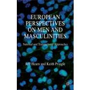 European Perspectives on Men and Masculinities : National an..., 9780230594470