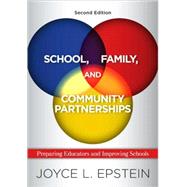 School, Family, and Community Partnerships : Preparing Educa..., 9780813344478
