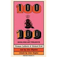100 Ways to Have Fun with an Alligator : Plus 100 Other Invo..., 9781595834478