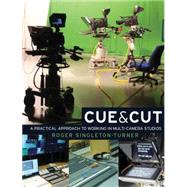 Cue and Cut : A Practical Approach to Working in Multi-Camer..., 9780719084485