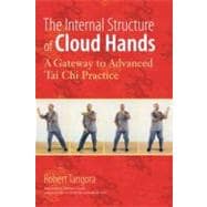 Internal Structure of Cloud Hands : A Gateway to Advanced T'..., 9781583944486