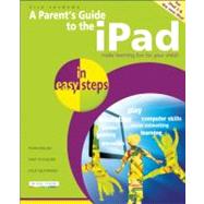 A Parent's Guide to the iPad Make Learning Fun for Your Chil..., 9781840784497