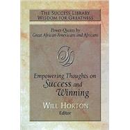 The Success Library Wisdom for Greatness: Empowering Thought..., 9781892274502