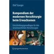 Kompendium Der Modernen Herzchirurgie Beim Erwachsenen: Ents..., 9783709104507