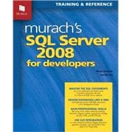 Murach's SQL Server 2008 for Developers,9781890774516 Murach's SQL Server 2008 for Developers,9781890774516