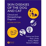 Skin Diseases of the Dog and Cat : Clinical and Histopatholo..., 9780632064526