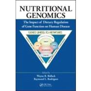 Nutritional Genomics: The Impact of Dietary Regulation of Ge..., 9781439844526