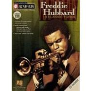 Freddie Hubbard: 10 Classic Tunes, for B Flat, E Flat, C and..., 9781423494539