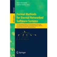 Formal Methods for Eternal Networked Software Systems : 11th..., 9783642214547
