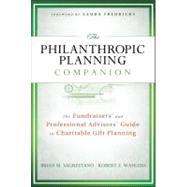 The Philanthropic Planning Companion The Fundraisers' and Pr..., 9781118004548