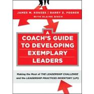A Coach's Guide to Developing Exemplary Leaders: Making the ..., 9780470634554