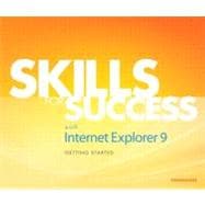 Skills for Success with Internet Explorer 9 Getting Started, 9780132934558