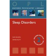 Sleep Disorders (Oxford Psychiatry Library),9780199674558 Sleep Disorders (Oxford Psychiatry Library),9780199674558