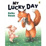 My Lucky Day,9780142404560 My Lucky Day,9780142404560