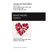 Anemia and Heart Failure: An Issue of Heart Failure Clinics, 9781437724561