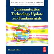 Communication Technology Update and Fundamentals,9780240824567 Communication Technology Update and Fundamentals,9780240824567