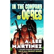 In the Company of Ogres,9780765354570 In the Company of Ogres,9780765354570