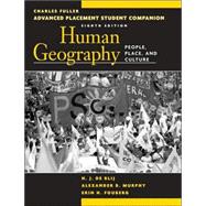 Advanced Placement Student Companion to Accompany Human Geography: People, Place, and Culture, 8th Edition,9780470054604 Advanced Placement Student Companion to Accompany Human Geography: People, Place, and Culture, 8th Edition,9780470054604