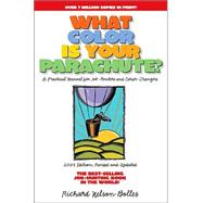 What Color Is Your Parachute? 2003,9781580084604 What Color Is Your Parachute? 2003,9781580084604