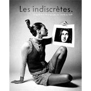 Les Indiscretes: Unpublished Photographs by Jeanloup Sieff,9783865214607 Les Indiscretes: Unpublished Photographs by Jeanloup Sieff,9783865214607