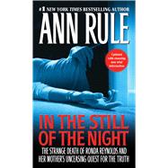 In the Still of the Night : The Strange Death of Ronda Reyno..., 9781416544616