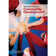 Introduction to Community Development : Theory, Practice, an..., 9781412974622