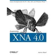 Learning XNA 4. 0 : Game Development for the PC, Xbox 360, a..., 9781449394622