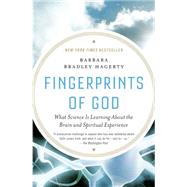 Fingerprints of God : What Science Is Learning about the Bra..., 9781594484629