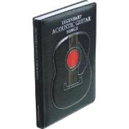 Legendary Acoustic Guitar Songs: Individually Numbered: No. ..., 9781849384636
