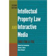 ISBN 9781433124648 product image for Intellectual Property Law and Interactive Media | upcitemdb.com
