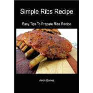 ISBN 9781505974652 product image for Simple Ribs Recipe | upcitemdb.com