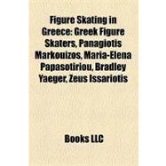 Figure Skating in Greece : Greek Figure Skaters, Panagiotis ..., 9781158074655