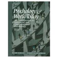 Psychology and Work Today : An Introduction to Industrial and Organizational Psychology,9780136364658 Psychology and Work Today : An Introduction to Industrial and Organizational Psychology,9780136364658