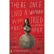There Once Lived a Woman Who Tried to Kill Her Neighbor's Ba..., 9780143114666