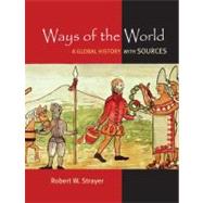 Ways of the World: A Global History with Sources,9780312644666 Ways of the World: A Global History with Sources,9780312644666