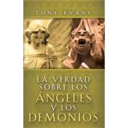 La verdad sobre los angeles y demonios/ The Truth About Angels and Demons,9780789914668 La verdad sobre los angeles y demonios/ The Truth About Angels and Demons,9780789914668