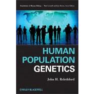 Human Population Genetics,9780470464670 Human Population Genetics,9780470464670