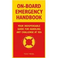 On-Board Emergency Handbook : Your Indispensable Guide for H..., 9780071474672
