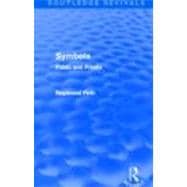 Symbols (Routledge Revivals): Public and Private,9780415694674 Symbols (Routledge Revivals): Public and Private,9780415694674