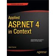 Applied Asp.net 4 in Context: Applied Asp.net 4 in Context, 9781430234678