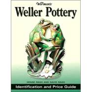 Warman's Weller Pottery : Identification and Price Guide, 9780896894686