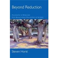 Beyond Reduction : Philosophy of Mind and Post-Reductionist ..., 9780199914692