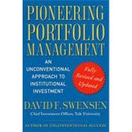 Pioneering Portfolio Management; An Unconventional Approach ..., 9781416544692