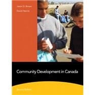 ISBN 9780205754700 product image for Community Development in Canada (2nd Edition) | upcitemdb.com